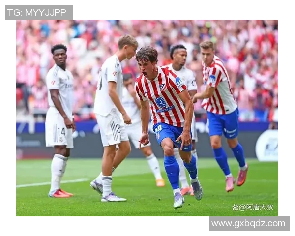 马德里德比精彩绝杀马竞1-0皇马全场数据深度解析 马德里德比精彩绝杀马竞1-0皇马全场数据深度解析