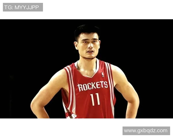 牛荣姚明携手共创篮球传奇新篇章展现中国体育的无限可能